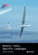 Generic Tools, Specific Languages