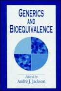 Generics and Bioequivalence