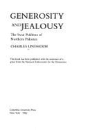 Generosity and Jealousy: The Swat Pukhtun of Northern Pakistan - Lindholm, Charles