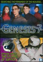 Genesis 7: Episode 7 - The Storms of Jupiter