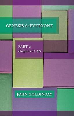 Genesis for Everyone: Part 2 Chapters 17-50 - Goldingay, John