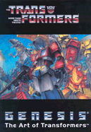 Genesis: The Art of Transformers: Vol. I
