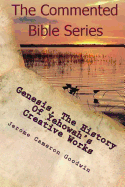 Genesis - The History of Yehowah's Creative Works: A History of the Flood of Noah's Day