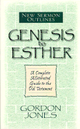 Genesis to Esther - Jones, Gordon