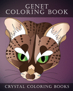 Genet Coloring Book: 30 Hand Drawn Genet Coloring Pages. A great Gift For Animal Lovers Or Anyone That Loves Coloring.
