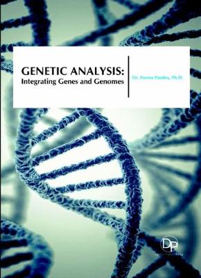 Genetic Analysis: Integrating Genes and Genomes - Pandey, Prerna (Editor)