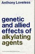 Genetic and Allied Effects of Alkylating Agents