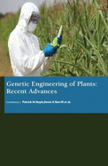 Genetic Engineering of Plants: Recent Advances