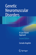 Genetic Neuromuscular Disorders: A Case-Based Approach