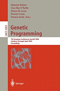 Genetic Programming: 7th European Conference, Eurogp 2004, Coimbra, Portugal, April 5-7, 2004, Proceedings