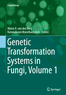 Genetic Transformation Systems in Fungi, Volume 1