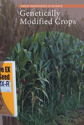 Genetically Modified Crops - Mitchell, Megan