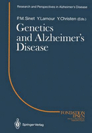 Genetics and Alzheimer S Disease: Colloque Medecine Et Recherche 2. Meeting Paris 1988