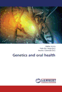 Genetics and Oral Health