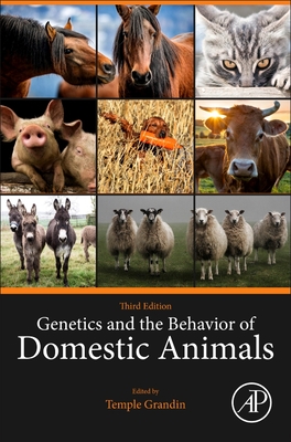 Genetics and the Behavior of Domestic Animals - Grandin, Temple (Editor)