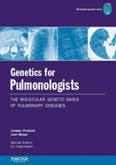 Genetics for Pulmonologists - Prutkin, Jordan, and Moss, Joel, and Hatchwell, Eli (Editor)