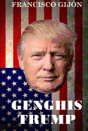 Genghis Trump