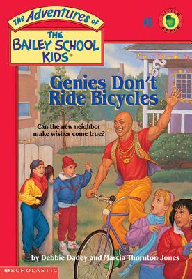 Genies Don't Ride Bicycles - Dadey, Debbie, and Jones, Marcia