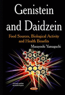 Genistein & Daidzein: Food Sources, Biological Activity & Health Benefits