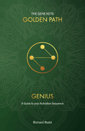 Genius: A guide to your Activation Sequence