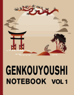 Genkouyoushi Notebook Vol. 1: Japanese Kanji Paper Writing Book