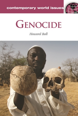 Genocide: A Reference Handbook - Ball, Howard