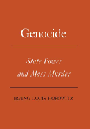Genocide: State Power and Mass Murder