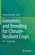 Genomics and Breeding for Climate-Resilient Crops: Vol. 2 Target Traits