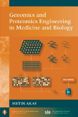 Genomics and Proteomics Engineering in Medicine and Biology - Akay, Metin (Editor)