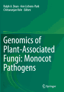 Genomics of Plant-Associated Fungi: Monocot Pathogens