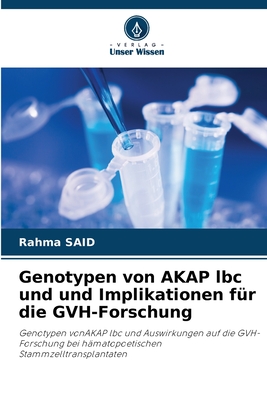 Genotypen von AKAP lbc und und Implikationen f?r die GVH-Forschung - Said, Rahma