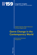 Genre Change in the Contemporary World: Short-term Diachronic Perspectives