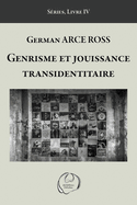 Genrisme et jouissance transidentitaire