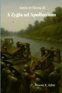 Gens et Gloria III: A Zygia ad Apollonium