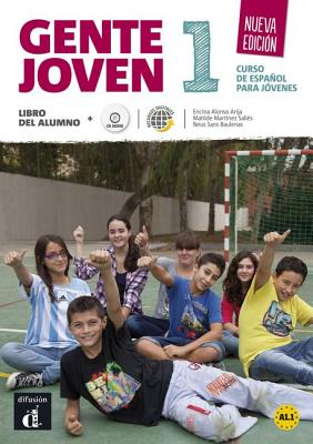 Gente Joven - Nueva edicion: Libro del alumno + CD 1 (A1.1) - Alonso, Encina, and Martinez, Matilde, and Sans Baulenas, Neus