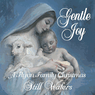 Gentle Joy: A Flynn Family Christmas