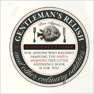 Gentleman's Relish: A Compendium of English Culinary Oddities