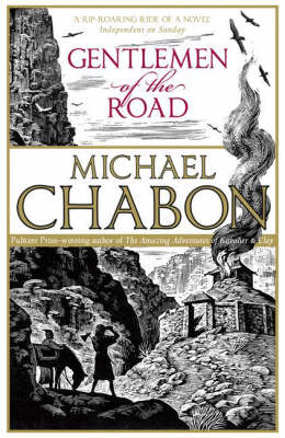 Gentlemen of the Road - Chabon, Michael