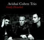 Gently Disturbed - Avishai Cohen Trio