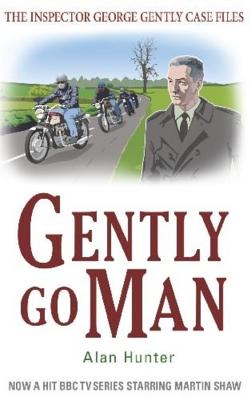 Gently Go Man - Hunter, Alan, Mr.