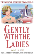 Gently with the ladies.