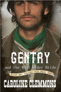 Gentry And The Mail Order Bride: Texas Hill Country Mail Order Brides