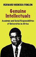 Genuine Intellectuals. Academic and Social Responsibilities of Universities in Africa
