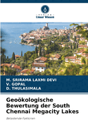 Geokologische Bewertung der South Chennai Megacity Lakes