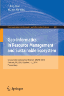 Geo-Informatics in Resource Management and Sustainable Ecosystem: International Conference, Grmse 2014, Ypsilanti, USA, October 3-5, 2014, Proceedings