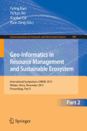 Geo-Informatics in Resource Management and Sustainable Ecosystem: International Symposium, Grmse 2013, Wuhan, China, November 8-10, 2013, Proceedings, Part II