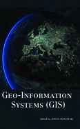 Geo-Information Systems (GIS)