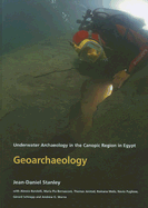 Geoarchaeology: Underwater Archaeology in the Canopic Region in Egypt - Stanley, J-D