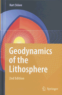 Geodynamics of the Lithosphere: An Introduction - Stwe, Kurt