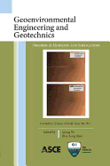 Geoenvironmental Engineering and Geotechnics: Selected Papers from Geoshanghai 2010 - He, Qiang (Editor), and Shen, Shui-Long (Editor)